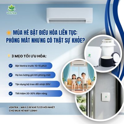 Có Nên Mua Máy Cấp Khí Tươi Cho Phòng Ngủ Điều Hòa? 3 Mẹo Tối Ưu Cho Mùa Hè
